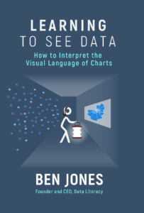 Thanks for Purchasing Learning to See Data | Data Literacy  