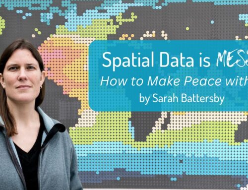 Spatial Data is Messy – How to Make Peace with It
