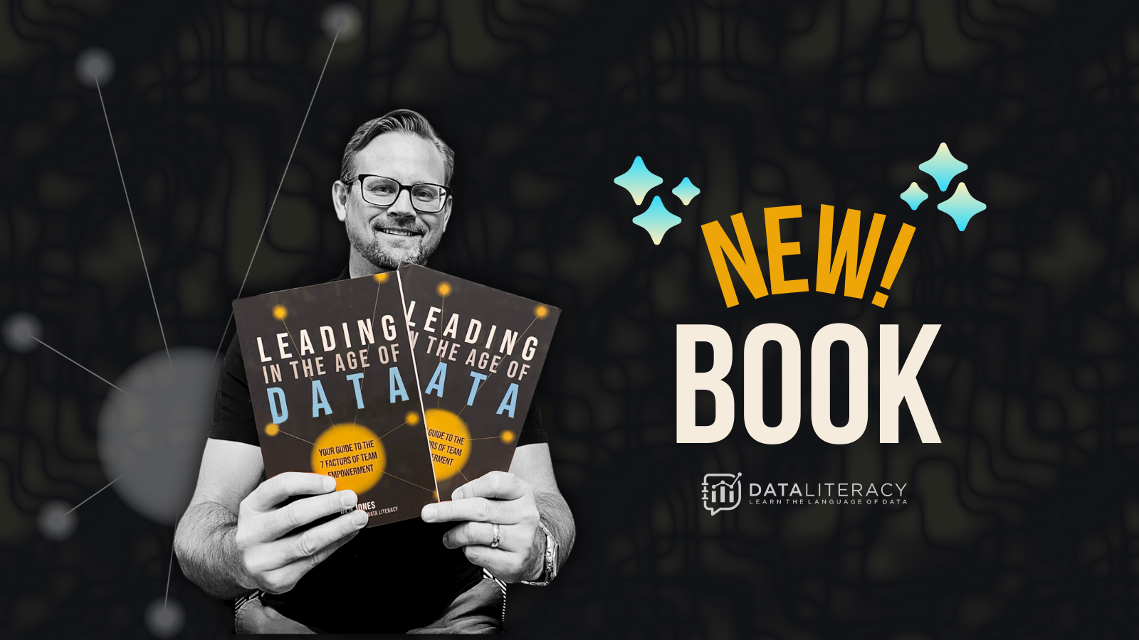Ben Jones holding his new book called Leading in the Age of Data with text "new book" next to him