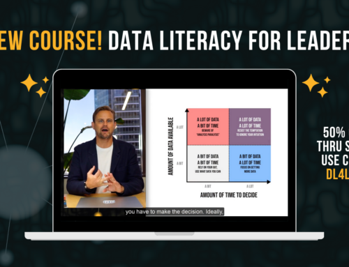NEW COURSE! Data Literacy for Leaders