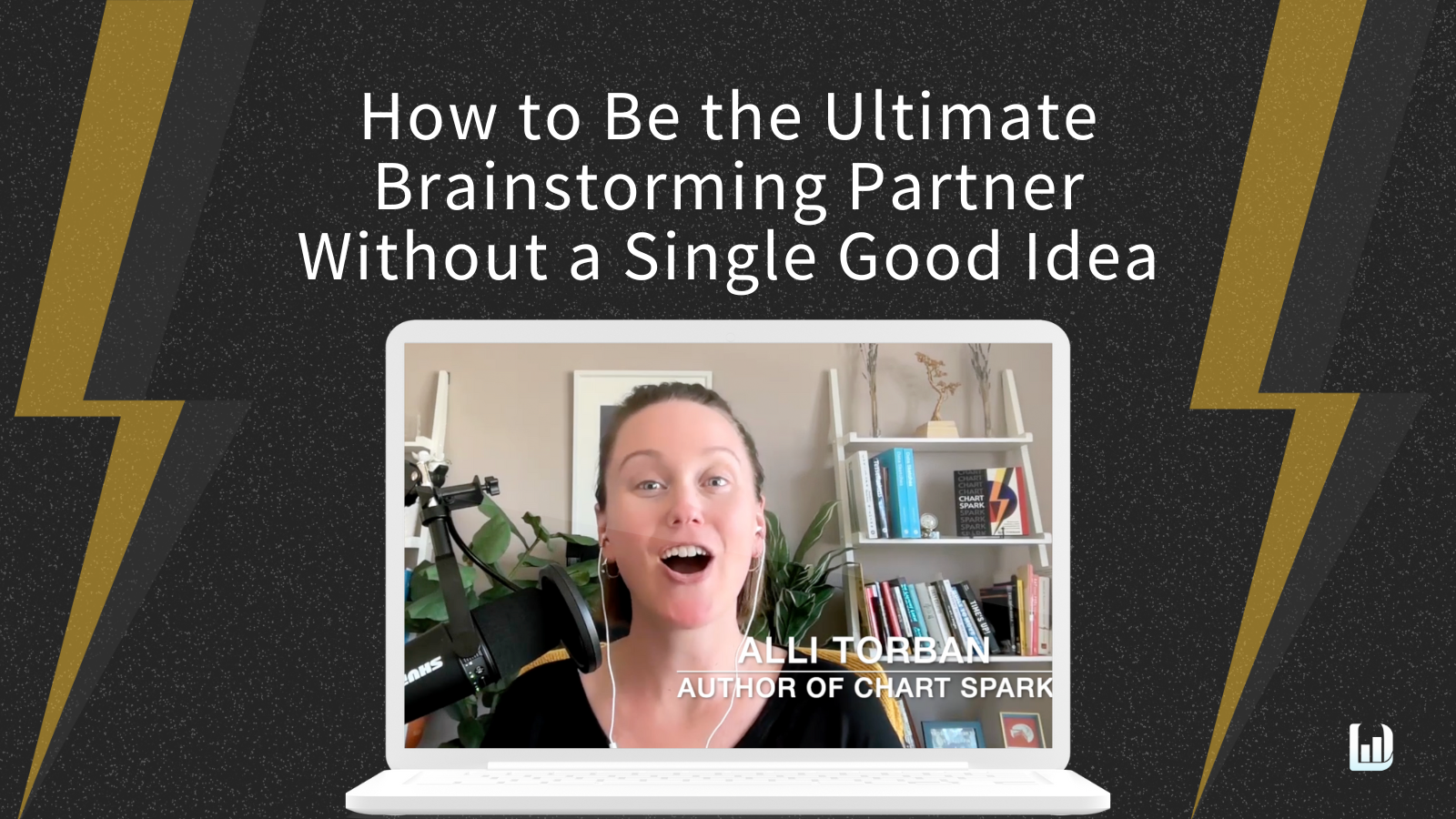 How to Be the Ultimate Brainstorming Partner Without a Single Good Idea | Data Literacy | Data Literacy  