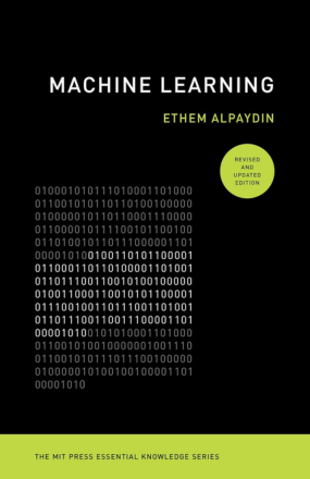 Book cover of Machine Learning by Ethem Alpaydin