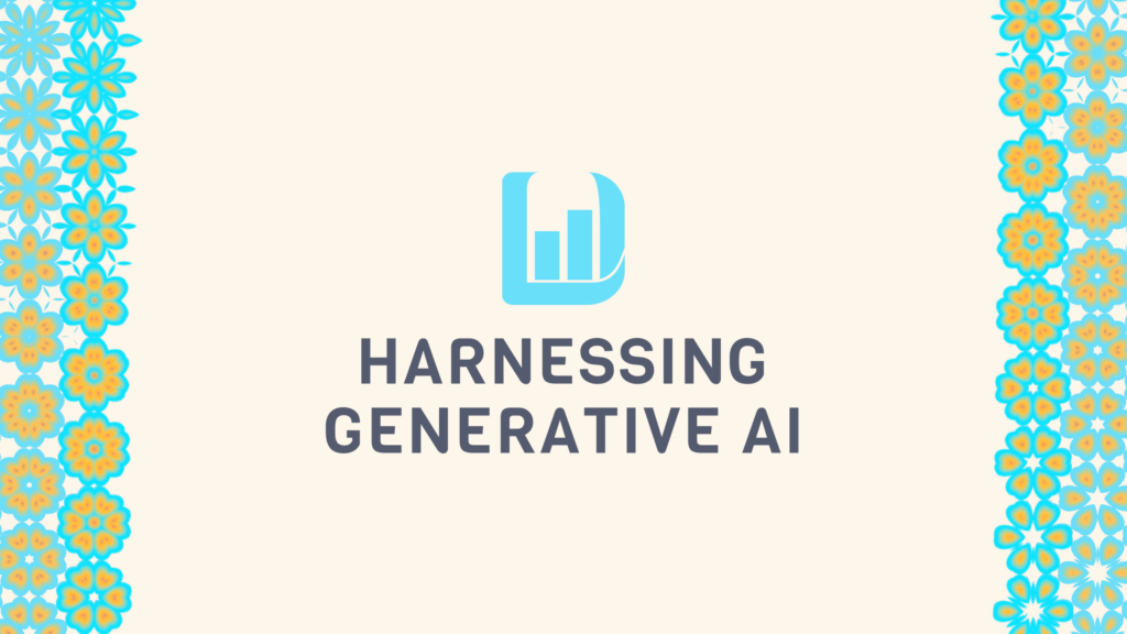 Harnessing Generative AI | Data Literacy  