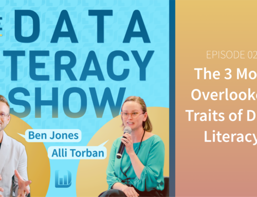 Episode 02: The 3 Most Overlooked Traits of Data Literacy (The Data Literacy Show)