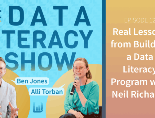 Episode 12: Real Lessons from Building a Data Literacy Program with Neil Richards (The Data Literacy Show)